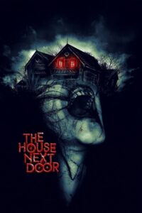 The House Next Door (2017)