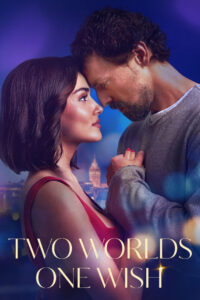 Two Worlds One Wish (2025) Hindi Dubbed AMZN