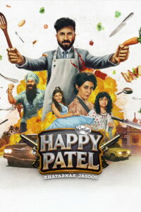 Happy Patel: Khatarnak Jasoos (2026) Hindi HDTC