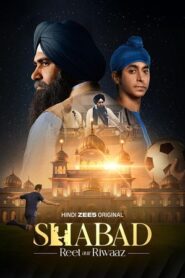 Shabad – Reet aur Riwaaz (2026) Hindi Season 1 Complete