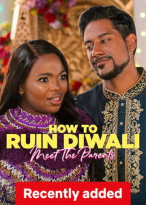 How to Ruin Diwali: Meet the Parents (2026) Hindi Seaosn 1 Complete Netflix
