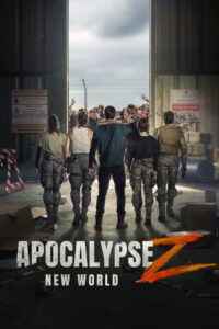 Apocalypse Z: New World (2026) Hindi Dubbed AMZN