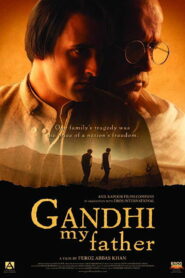 Gandhi My Father (2007) Hindi HD