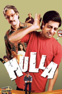 Hulla (2008) Hindi HD